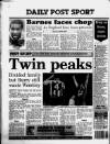 Liverpool Daily Post Friday 29 May 1992 Page 44