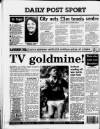 Liverpool Daily Post Friday 29 May 1992 Page 80