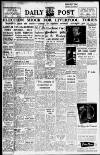 Liverpool Daily Post Friday 11 May 1956 Page 1