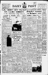 Liverpool Daily Post Tuesday 13 November 1956 Page 1