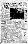 Liverpool Daily Post Wednesday 06 March 1957 Page 1