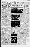 Liverpool Daily Post Monday 05 August 1957 Page 1