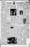 Liverpool Daily Post Thursday 02 April 1959 Page 1