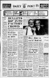 Liverpool Daily Post Thursday 18 May 1972 Page 1