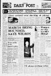 Liverpool Daily Post Tuesday 09 April 1974 Page 1