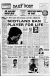 Liverpool Daily Post Tuesday 06 June 1978 Page 1