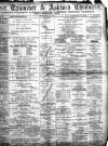 Kent County Examiner and Ashford Chronicle Friday 11 January 1889 Page 1