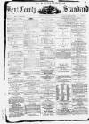 Kent County Standard Saturday 02 February 1878 Page 1