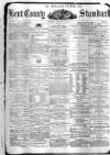 Kent County Standard Saturday 23 February 1878 Page 1