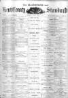 Kent County Standard Wednesday 05 March 1879 Page 1
