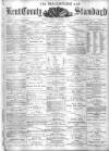 Kent County Standard Thursday 04 September 1879 Page 1