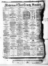 Kent County Standard Wednesday 01 March 1882 Page 1