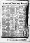 Kent County Standard Wednesday 14 June 1882 Page 1