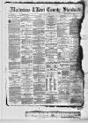 Kent County Standard Friday 25 August 1882 Page 1