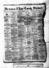 Kent County Standard Friday 10 November 1882 Page 1