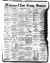Kent County Standard Friday 18 January 1884 Page 1