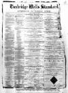 Tunbridge Wells Standard Friday 12 April 1867 Page 1