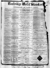 Tunbridge Wells Standard Friday 28 June 1867 Page 1