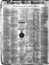 Tunbridge Wells Standard Friday 16 May 1879 Page 1