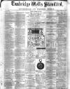 Tunbridge Wells Standard Friday 19 March 1880 Page 1