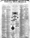 Tunbridge Wells Standard Friday 06 August 1880 Page 1