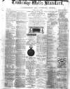 Tunbridge Wells Standard Friday 01 October 1880 Page 1